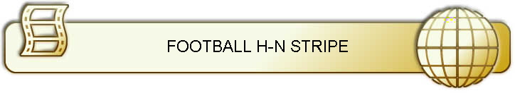 FOOTBALL H-N STRIPE